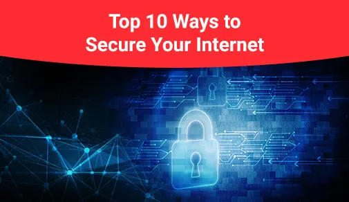 10 ways to protect your internet security on the internet blog image 