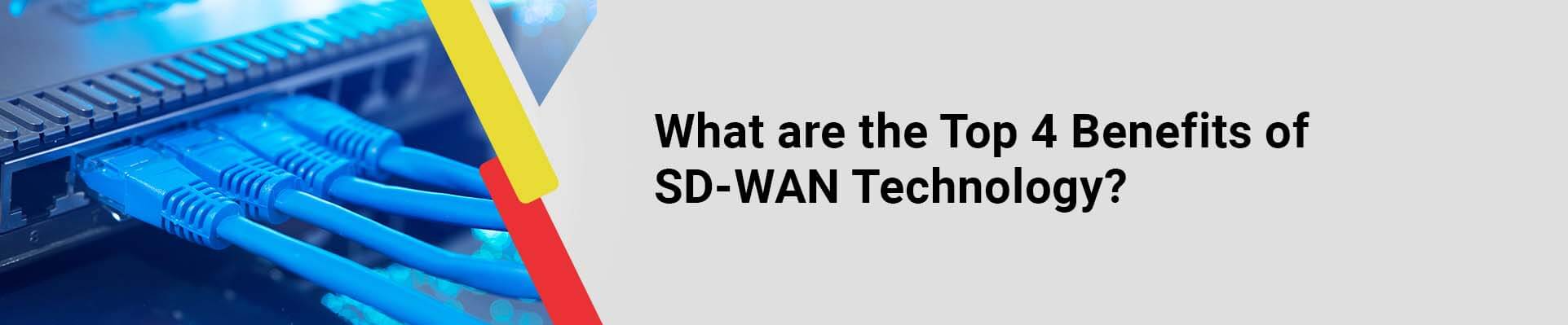Benefits of SD-WAN Technology