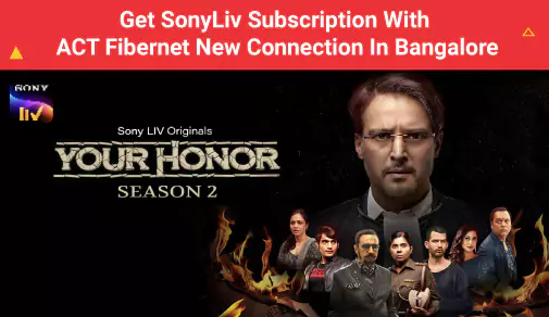 SonyLiv Subscription with your ACT Fibernet Connection in Bangalore 
