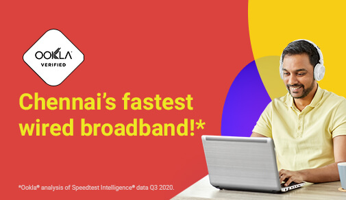 Your Guide to Choosing the Fastest Wired Broadband in Chennai