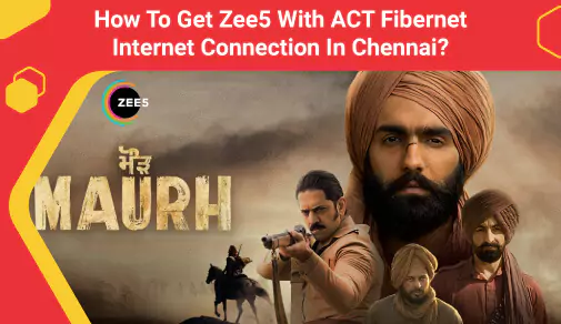 Get Zee5 With ACT Fibernet Internet Connection In Chennai