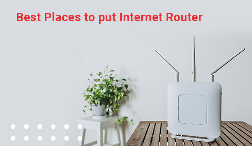 Internet Speed and Router Location