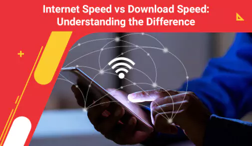 Internet Speed vs Download Speed