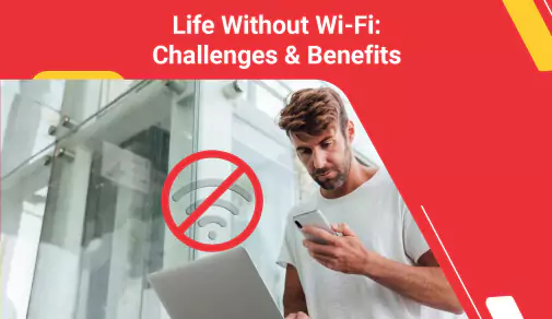 Life without WiFi