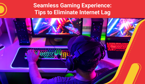 How To Reduce Internet Lag While Gaming Online
