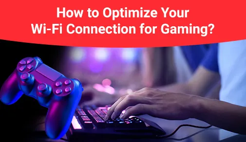 tips for faster online gaming experience withwi fi connection blog image 