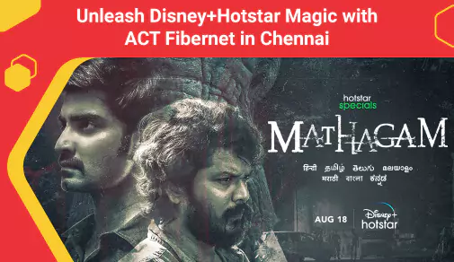 Disney+Hotstar with ACT Fibernet in Chennai
