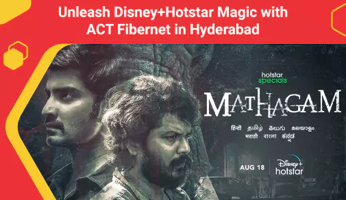 Disney+Hotstar with ACT Fibernet in Hyderabad