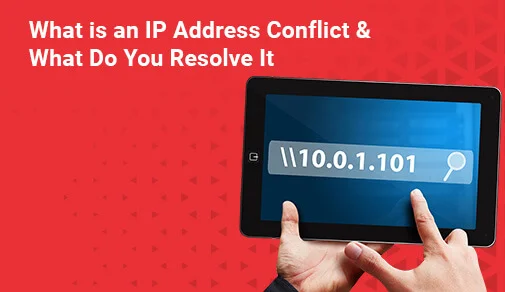 What is an IP Address Conflict?