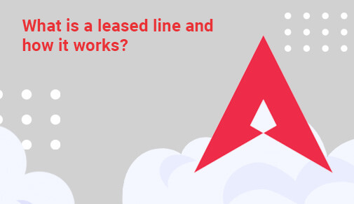 What is Internet Leased Line?