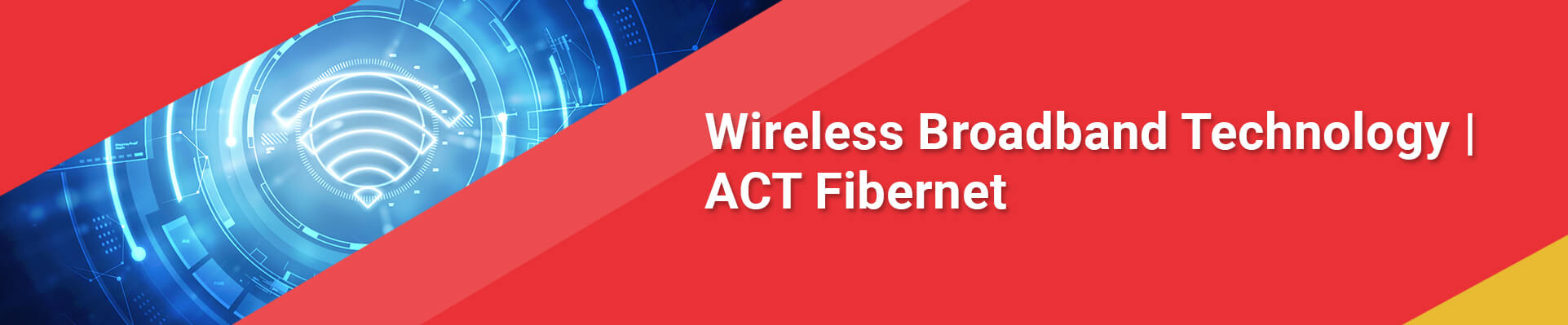 Wireless Broadband Technology