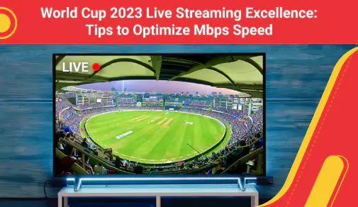 tips to optimize mbps speed & internet speed needed for streaming