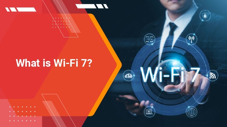 What is Wi-Fi 7