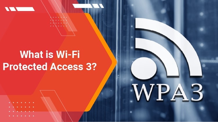 What is Wi-Fi protected access 3?