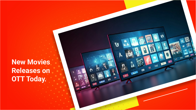 New Movies Releases on OTT Today