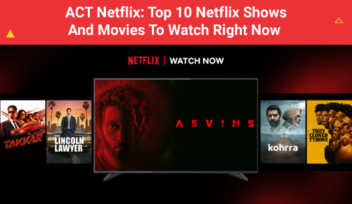 Top 10 Netflix Shows And Movies To Binge-Watch