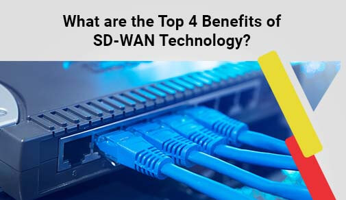 The Primary Benefits of SD-WAN Technology