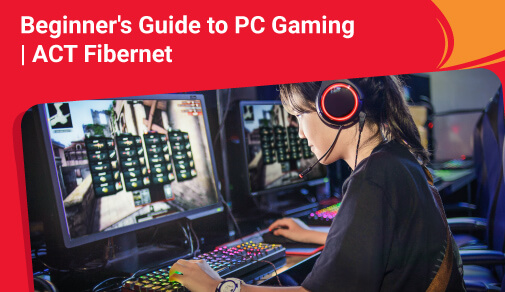 The Beginner's Guide to PC Gaming